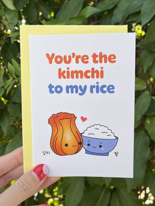 You're the Kimchi to My Rice Greeting Card