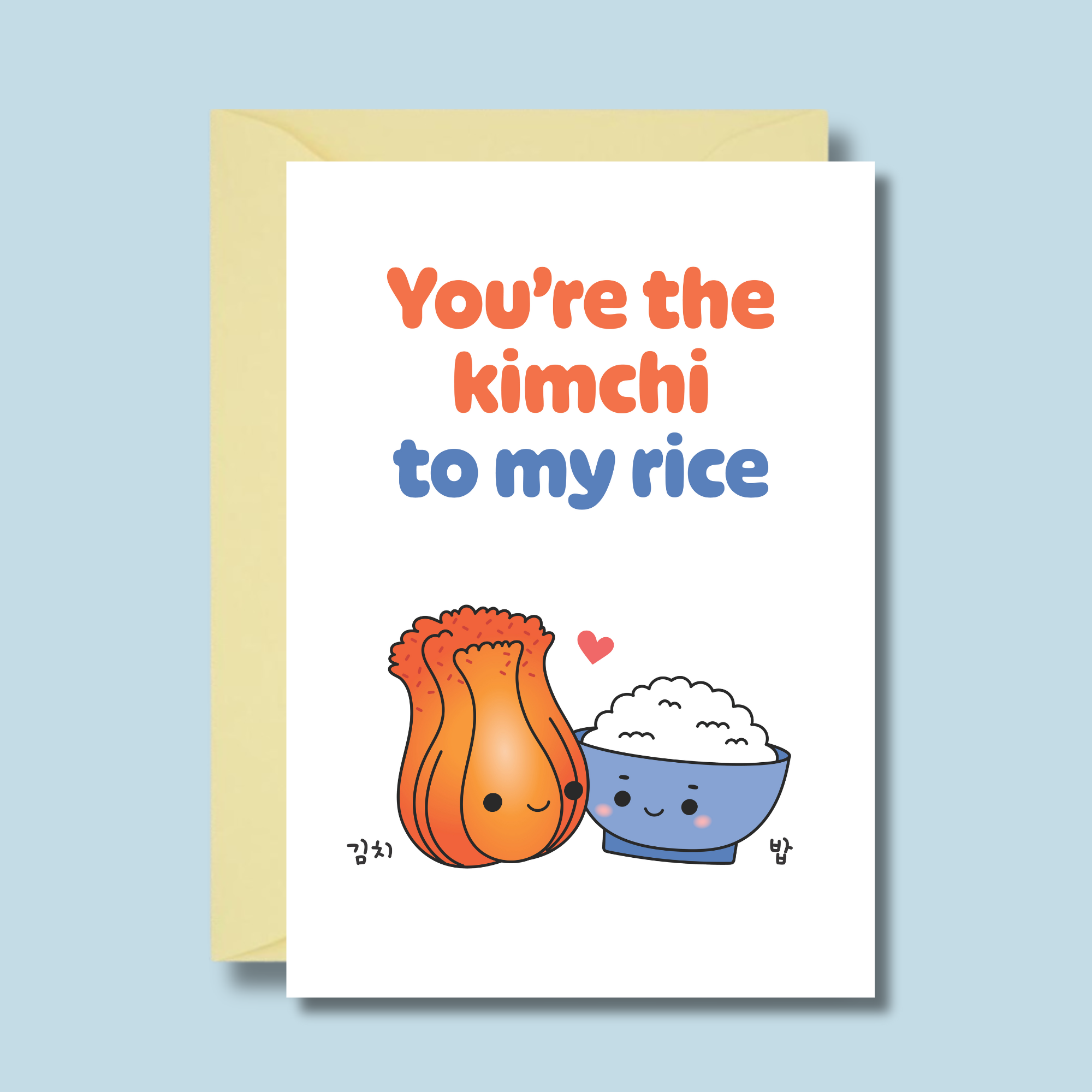 You're the Kimchi to My Rice Greeting Card